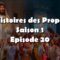Les histoires des prophètes – Saison 1 – EP20 – La construction de la Ka’bah